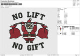 no lift no gift Embroidery File 6 sizes