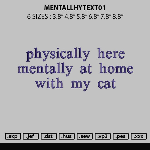 Mentallytext01 Embroidery File 6 sizes