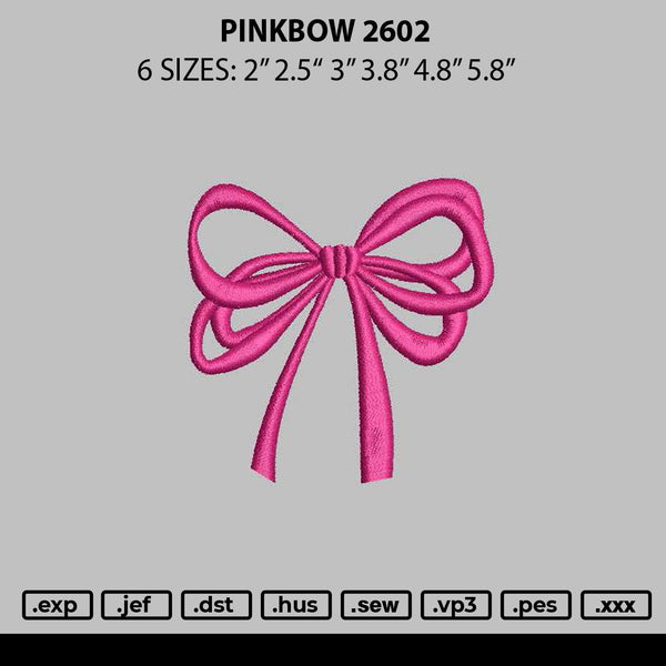 Pinkbow 2602 Embroidery File 6 sizes