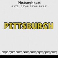 Pitsburgh text Embroidery File 6 size