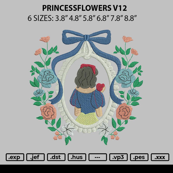 Princessflowers V12 Embroidery File 6 sizes
