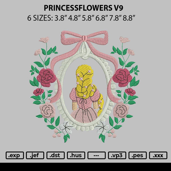 Princessflowers V9 Embroidery File 6 sizes