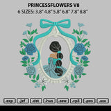 Princessflowers V8 Embroidery File 6 sizes