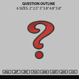 Question Outline Embroidery File 6 sizes