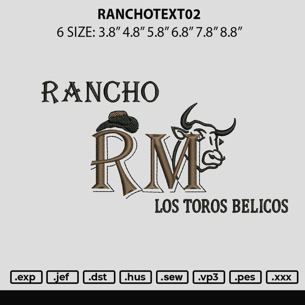 Ranchotext02 Embroidery File 6 sizes