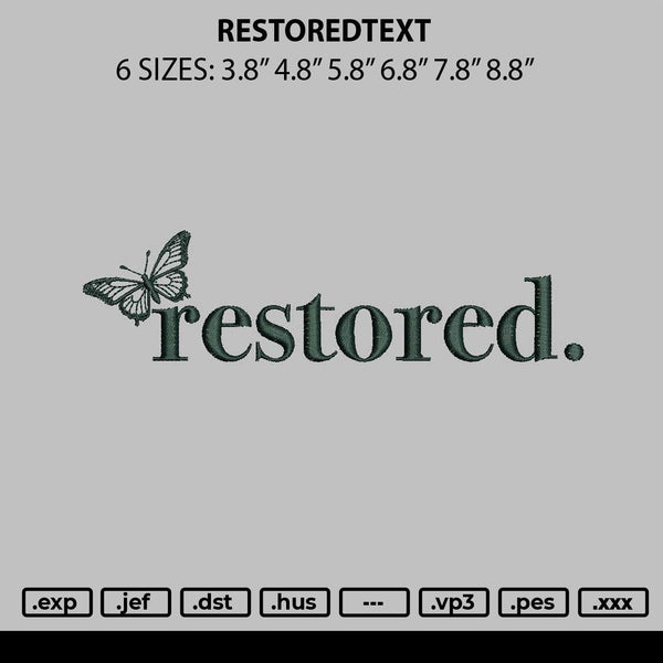 Restoredtext Embroidery File 6 sizes