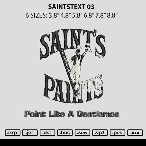 Saintstext 03 Embroidery File 6 sizes