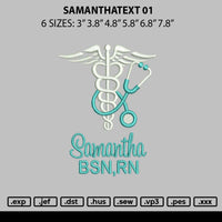 Samnthatext 01 Embroidery File 6 sizes