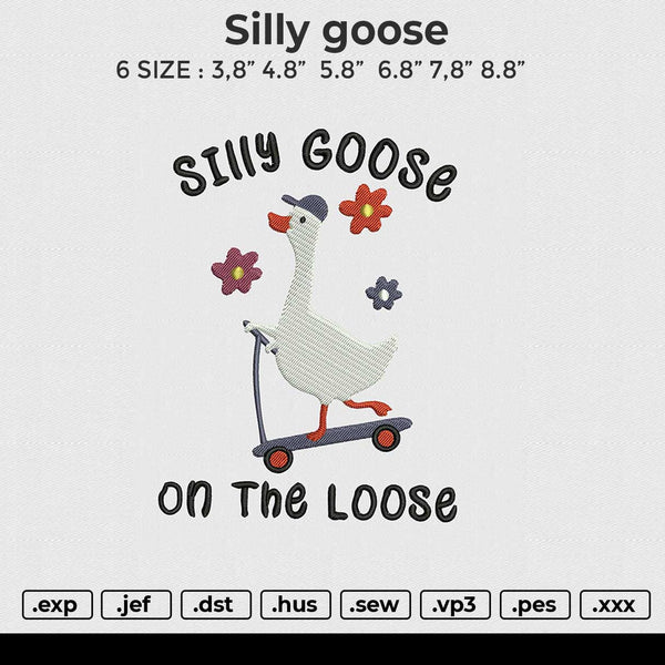 silly goose Embroidery File 6 size