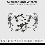 Skeleton and wizard Embroidery File 6 size
