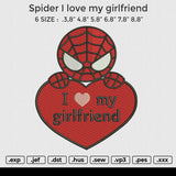 Spider I love my girlfriend Embroidery File 6 size