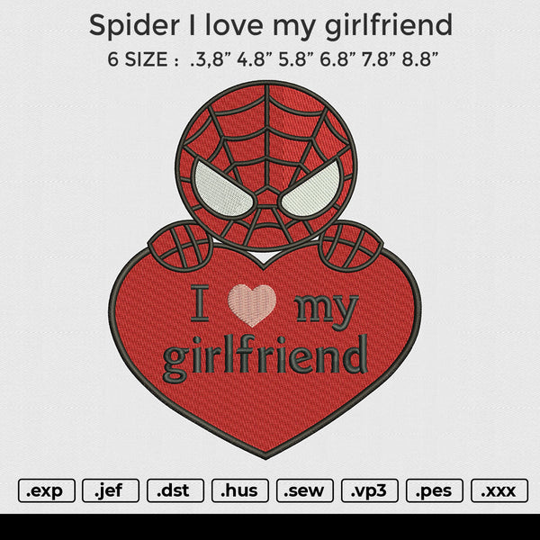 Spider I love my girlfriend Embroidery File 6 size