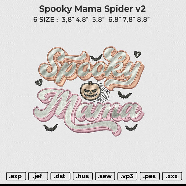 Spooky Mama Spider2 Embroidery File 6 size