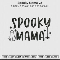 Spooky Mama v2 Embroidery File 6 size