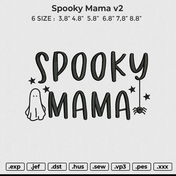 Spooky Mama v2 Embroidery File 6 size