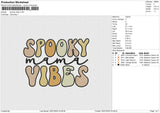 Spooky Vibes Mama Embroidery File 6 size
