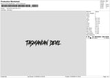 Tasmaniantext Embroidery File 6 sizes