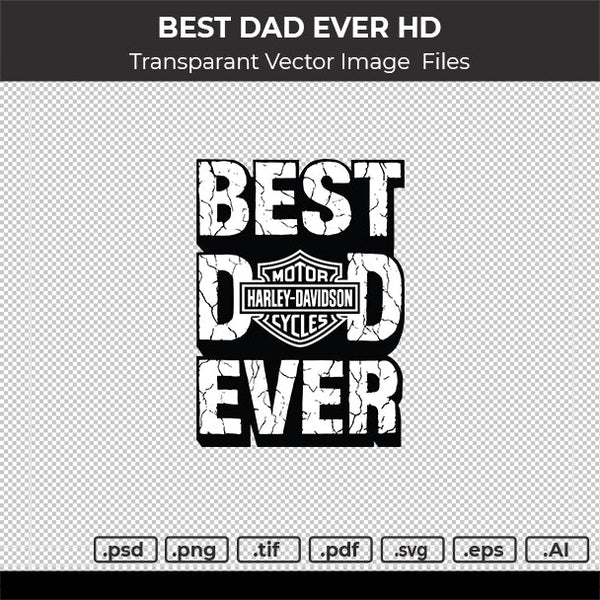 BEST DAD EVER HD VECTOR IMAGE