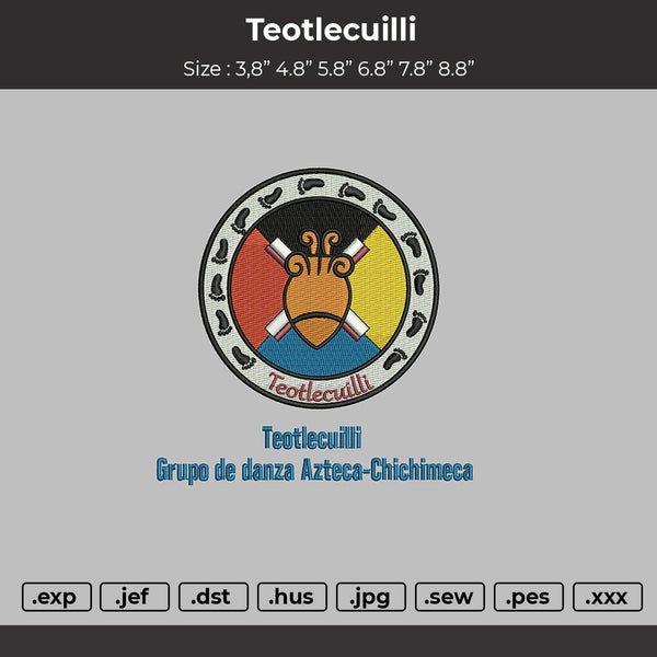 Teotlecuilli Embroidery Files