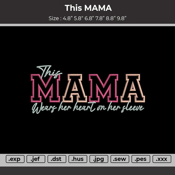 This MAMA Embroidery Files