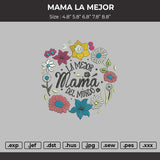 Mama La Mejor Embroidery Files