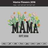 Mama Flowers 2016