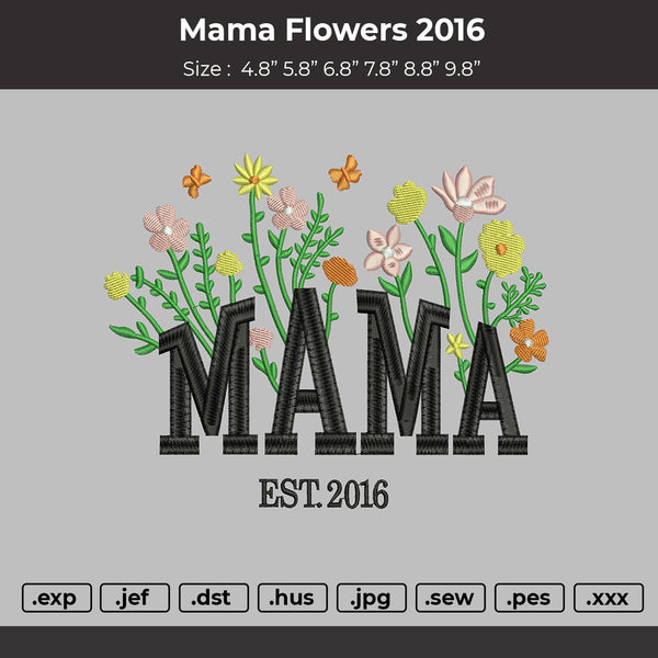 Mama Flowers 2016