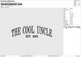 The Cool Uncle Embroidery File 6 size