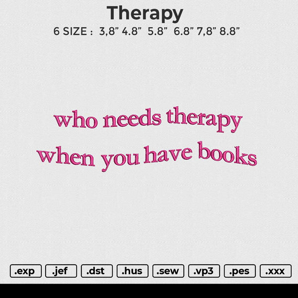 Therapy Embroidery File 6 size