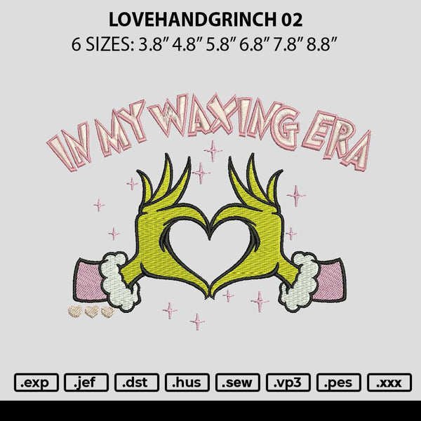 Lovehandgrinch 02 Embroidery File 6 sizes