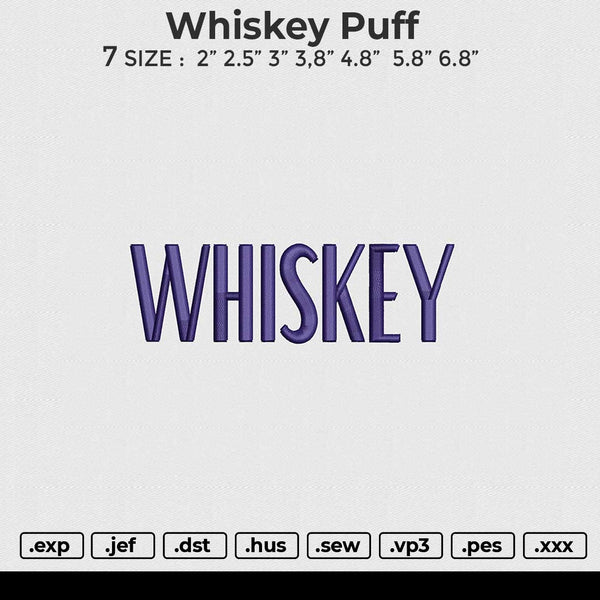 Whiskey Puff Embroidery File 6 size