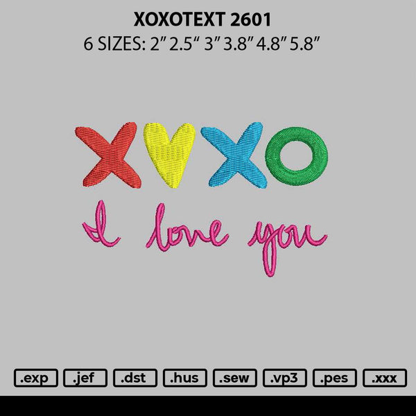 Xoxotext 2601 Embroidery File 6 sizes