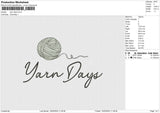 Yarn Days Embroidery File 6 size