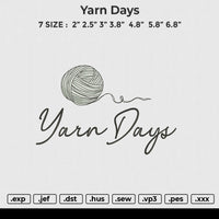 Yarn Days Embroidery File 6 size