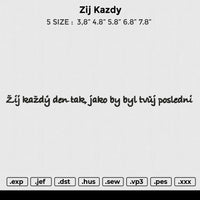 Zij kazdy