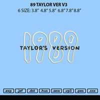 89 Taylor Ver V3 Embroidery File 6 sizes