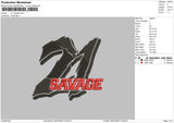 21 Savage Embroidery File 6 sizes