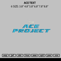 Ace Tex Embroidery File 6 sizes