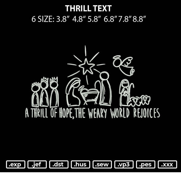 Thrill Text Embroidery File 6 sizes