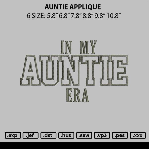 Auntie Applique Embroidery File 6 sizes