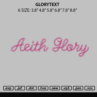 GloryText Embroidery File 6 sizes