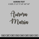 Aurora Text Embroidery File 6 Sizes