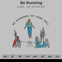 Be Running