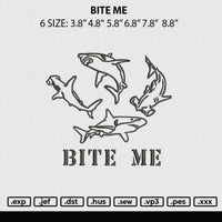 Bite Me Embroidery File 6 sizes