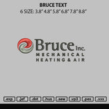 Bruce Text Embroidery File 6 sizes