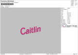 Caitlin Text Embroidery File 6 sizes