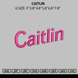 Caitlin Text Embroidery File 6 sizes