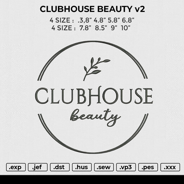 CLUBHOUSE BEAUTY v2 Embroidery