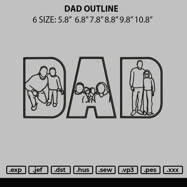 Dad Outline Embroidery File 6 sizes