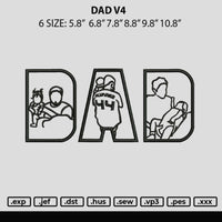 Dad V4 Embroidery File 6 sizes